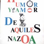 Aquiles Nazoa, el humor y el amor por la palabra